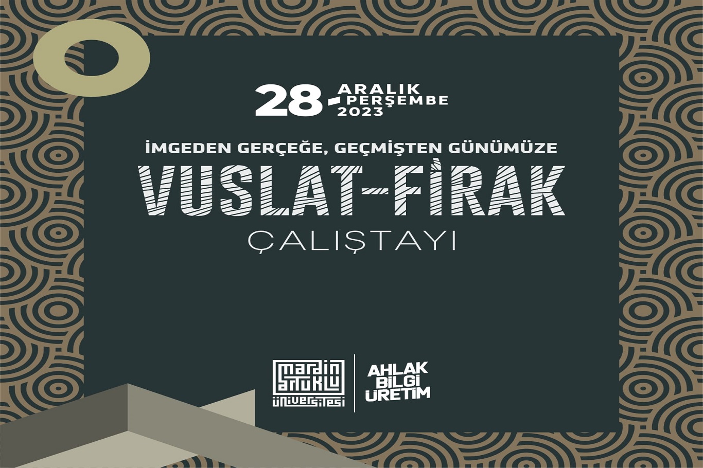 Şeb-İ Arus kapsamında Mardin'de "Vuslat ve Firak Çalıştayı" düzenleniyor