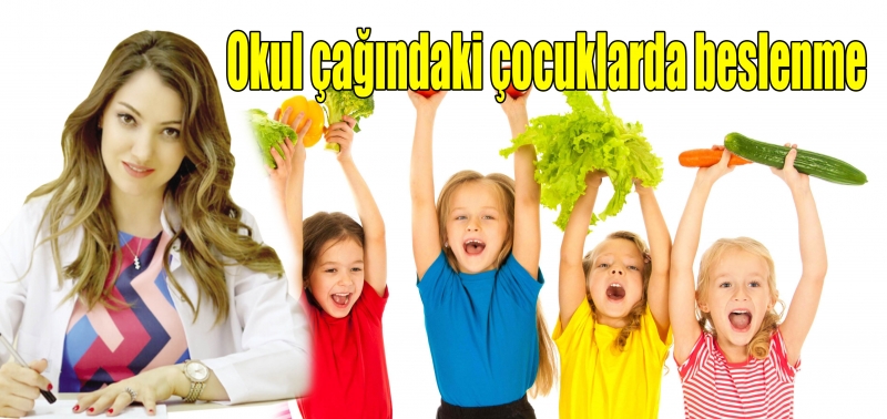 Okul çağındaki çocuklarda beslenme