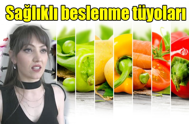 Sağlıklı beslenme tüyoları