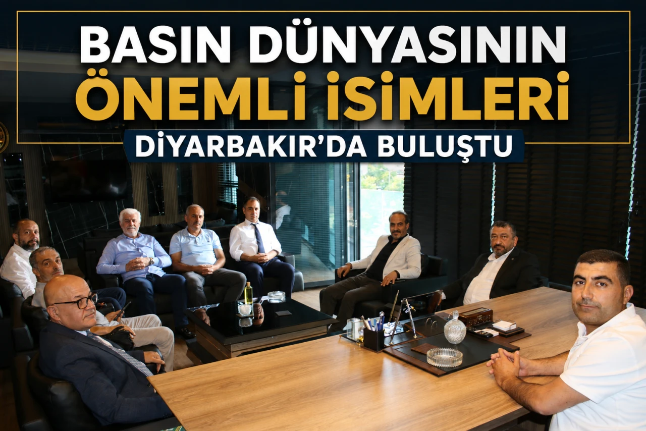 Basın Dünyasının Önemli İsimleri Diyarbakır’da Buluştu