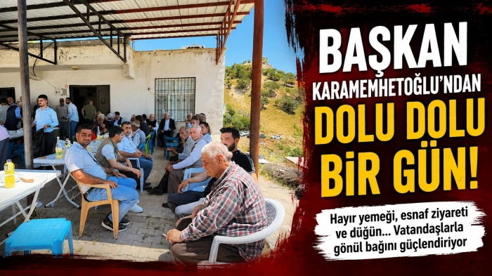 Başkan Karamehmetoğlu&rsquo;ndan Mahalle Mahalle Vatandaş Buluşması