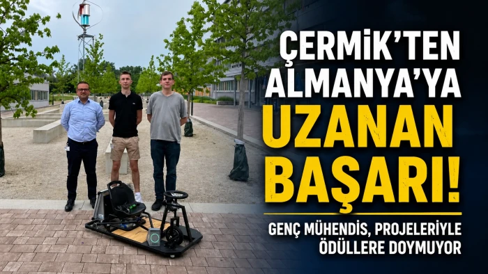 &Ccedil;ermik'ten Almanya'ya Uzanan Başarı Hikayesi