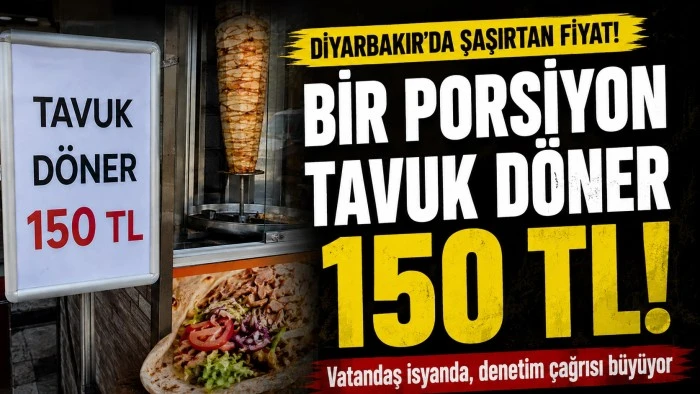 Diyarbakır&rsquo;da D&ouml;ner Fiyatları Tartışma Yarattı