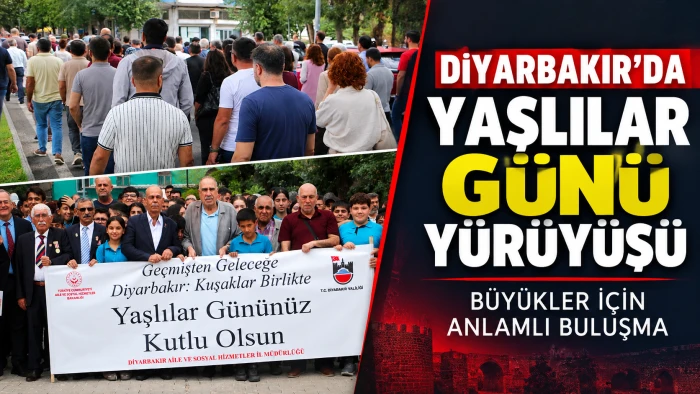 Diyarbakır&rsquo;da D&uuml;nya Yaşlılar G&uuml;n&uuml; i&ccedil;in anlamlı y&uuml;r&uuml;y&uuml;ş