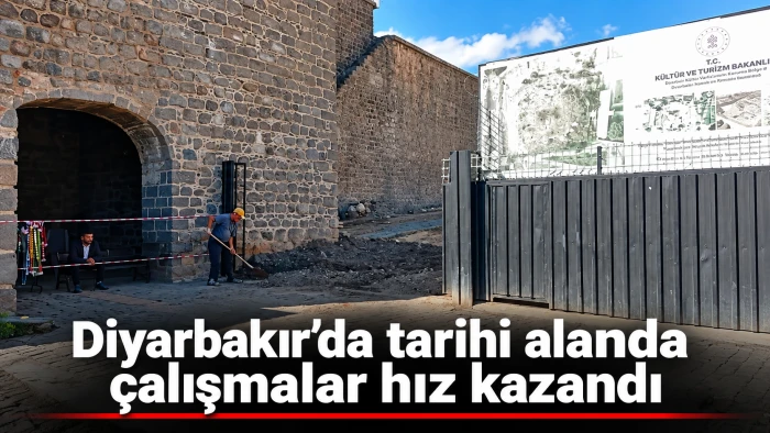 Diyarbakır&rsquo;da tarihi alanda &ccedil;alışmalar hız kazandı