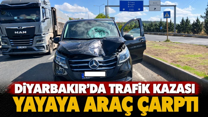 Diyarbakır&rsquo;da yayaya ara&ccedil; &ccedil;arptı: Durumu ağır