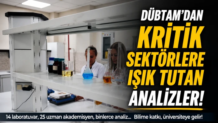 D&Uuml;BTAM, Bilimin ve Teknolojinin B&ouml;lgedeki G&uuml;&ccedil; Merkezi Oldu