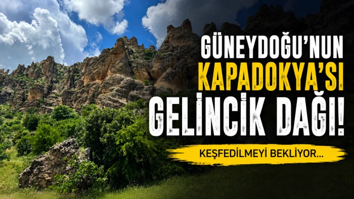 G&uuml;neydoğu&rsquo;nun Kapadokya&rsquo;sı Keşfedilmeyi Bekliyor