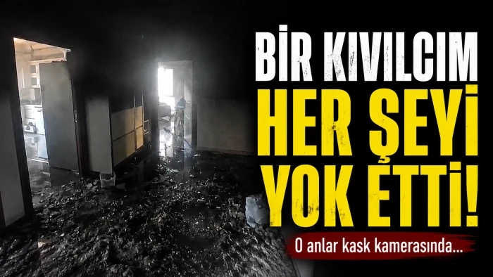 Kıvılcım Evi K&uuml;l Etti