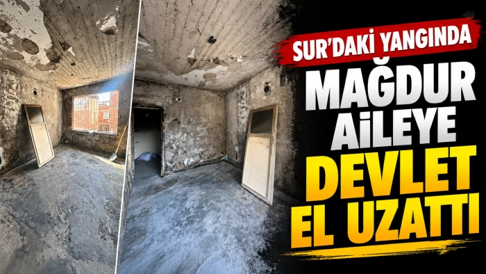 Sur&rsquo;daki yangında mağdur aileye devlet el uzattı