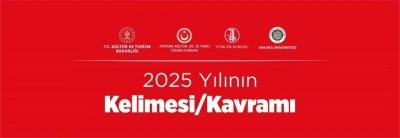 "2025 Yılının Kelimesi/Kavramı" &ouml;nerilere a&ccedil;ıldı