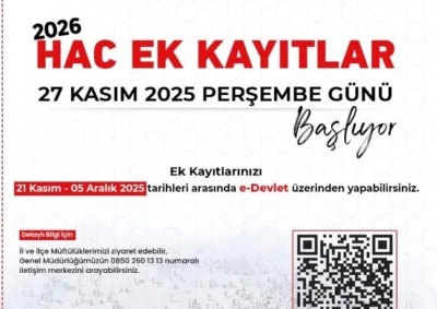 2026 Hac Ek Kayıtları Başlıyor: Son Başvuru Tarihi 5 Aralık