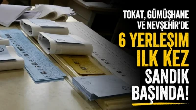  6 Yeni Beldede Se&ccedil;im Heyecanı