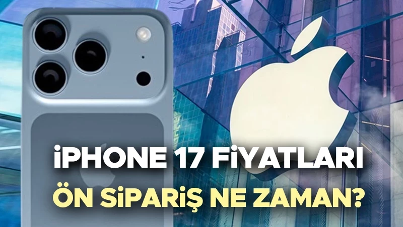 Apple yeni bombaları tanıtıldı! iPhone 17, iPhone 17 Air, iPhone 17 Pro ve iPhone 17 Pro Max kadar, Türkiye ön sipariş ne zaman? 