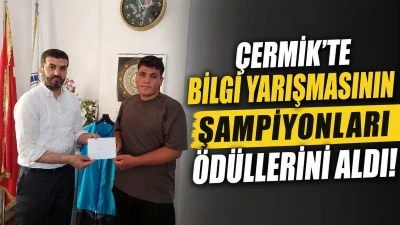 &Ccedil;ermik&rsquo;te Bilgi Yarışmasının Şampiyonları Anlamlı &Ouml;d&uuml;l