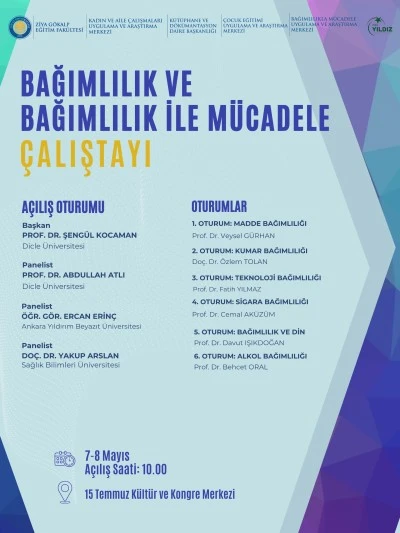 Dicle &Uuml;niversitesi&rsquo;nde Bağımlılıkla M&uuml;cadelede Kritik Adım: &Ccedil;alıştay D&uuml;zenleniyor