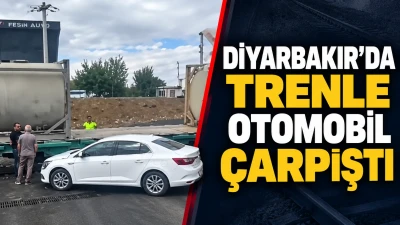 Diyarbakır&rsquo;da hemzemin ge&ccedil;itte tren ile otomobil &ccedil;arpıştı!