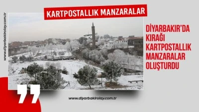 Diyarbakır&rsquo;da Kırağı Kartpostallık Manzaralar Oluşturdu