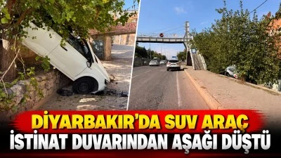 Diyarbakır'da SUV ara&ccedil; istinat duvarından aşağı d&uuml;şt&uuml;