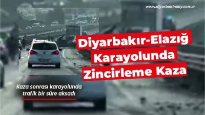 Diyarbakır-Elazığ Karayolunda Zincirleme Kaza