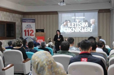 Etkili iletişim 112 Acil Çağrı Merkezi personeline anlatıldı