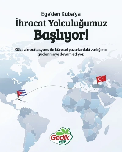 Gedik Pili&ccedil; &uuml;r&uuml;nlerinin K&uuml;ba&rsquo;ya ihracatını m&uuml;mk&uuml;n kılan akreditasyon onaylandı