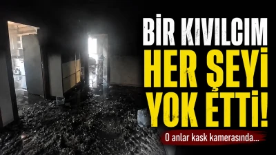 Kıvılcım Evi K&uuml;l Etti