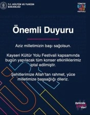 Kültür Yolu Festivali’nde bugün ki etkinlikleri iptal edildi