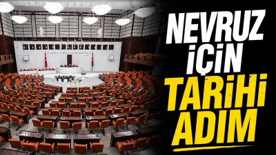 Nevruz İ&ccedil;in Tarihi Adım