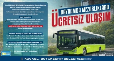 Ramazan Bayramı s&uuml;resince toplu taşıma &uuml;cretsiz olacak