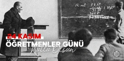 Rekt&ouml;r Hacım&uuml;ft&uuml;oğlu; "24 Kasım &Ouml;ğretmenler G&uuml;n&uuml; kutlu olsun"
