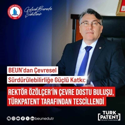 Rekt&ouml;r &Ouml;z&ouml;l&ccedil;er&rsquo;in &ccedil;evre dostu buluşu
