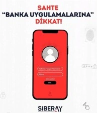 Sahte Banka Uygulamalarına Dikkat
