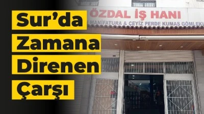 Sur&rsquo;da Zamana Direnen &Ccedil;eyiz &Ccedil;arşısı