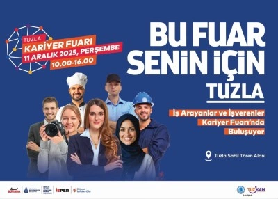 Tuzla Kariyer Fuarı kapılarını a&ccedil;ıyor: 26 firma, 607 iş g&uuml;c&uuml; talebini duyuracak