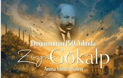 Ziya G&ouml;kalp, Doğumunun 150. Yılında Diyarbakır&rsquo;da Anılacak
